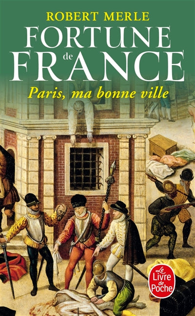 Fortune de France. Vol. 3. Paris, ma bonne ville