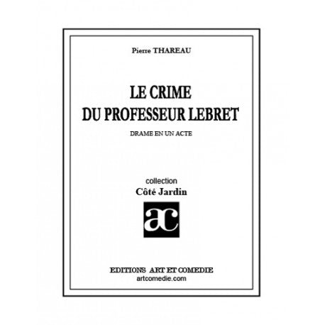 Le Crime du professeur Lebret