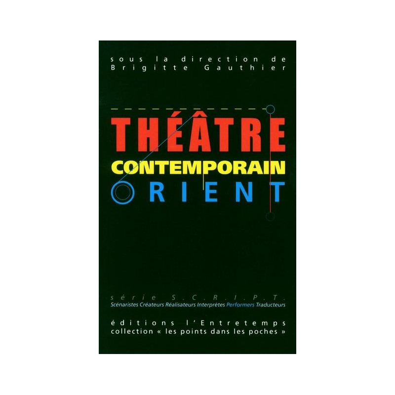 Théâtre contemporain : Orient